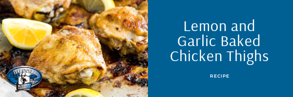 Lemon and Garlic Baked Chicken Thighs - Halswell Butchery