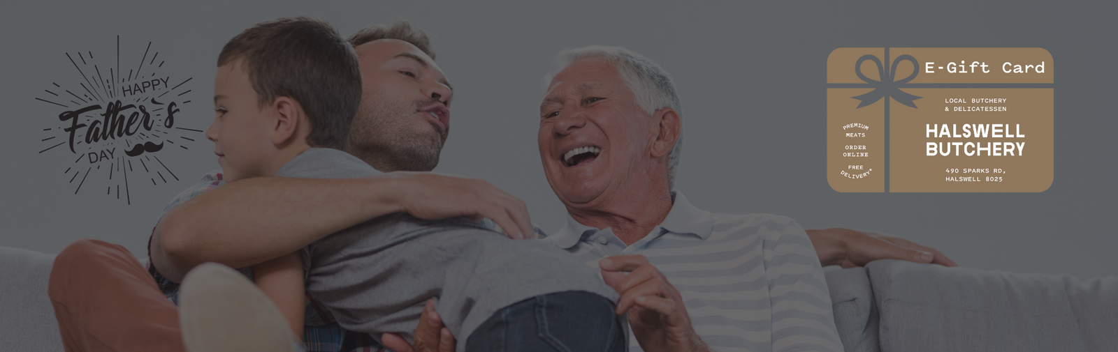 Order Dad an E Gift Card for Father's Day and Go in the Draw To Win a Meat Gift Basket