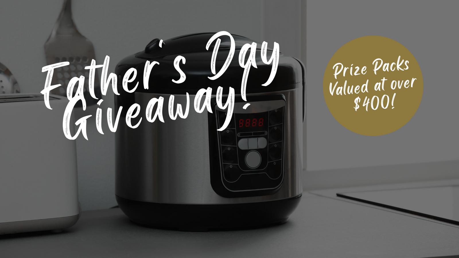 Fathers Day 2025 Giveaway!